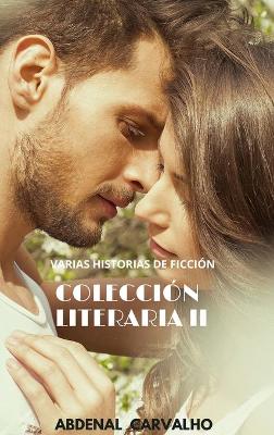 Book cover for Colección Literaria - Volumen II
