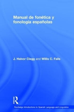 Cover of Manual de fonética y fonología españolas