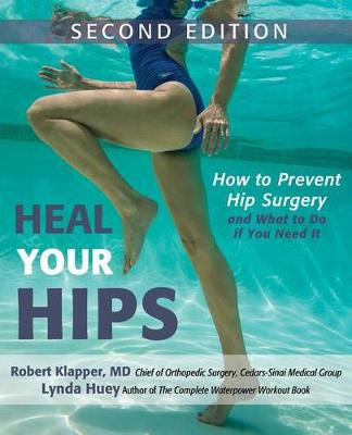 Book cover for Heal Your Hips, Second Edition