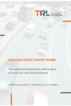 Book cover for The relationship between vehicle data, collision risk and skid resistance