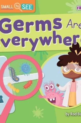 Cover of Germs Are Everywhere