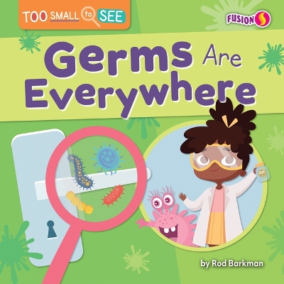 Book cover for Germs Are Everywhere