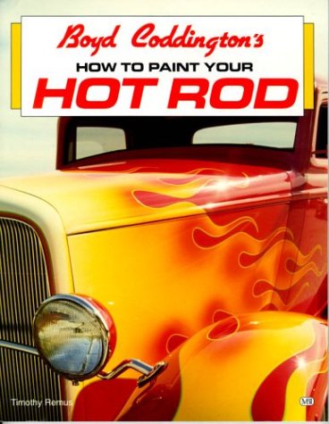 Book cover for Boyd Coddington's How to Paint Your Hot Rod