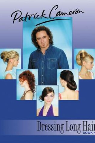 Cover of Patrick Cameron Dressing Long Hair