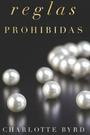 Cover of Reglas prohibidas