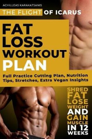 Cover of Fat Loss Workout Plan - The Flight of Icarus