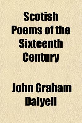 Book cover for Scotish Poems of the Sixteenth Century Volume 1