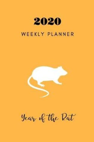 Cover of 2020 Weekly Planner Year of the Rat