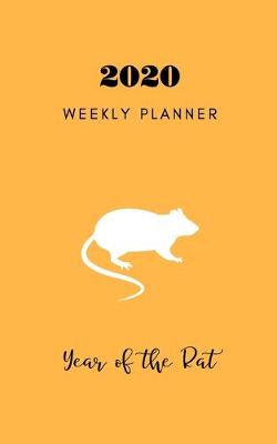 Book cover for 2020 Weekly Planner Year of the Rat