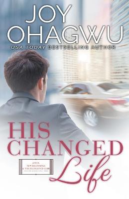 Book cover for His Changed Life - Christian Inspirational Fiction - Book 6