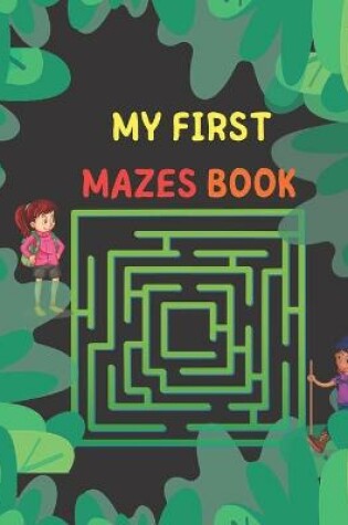 Cover of My First Mazes Book