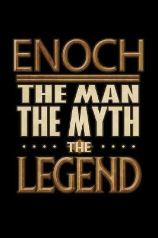 Cover of Enoch The Man The Myth The Legend