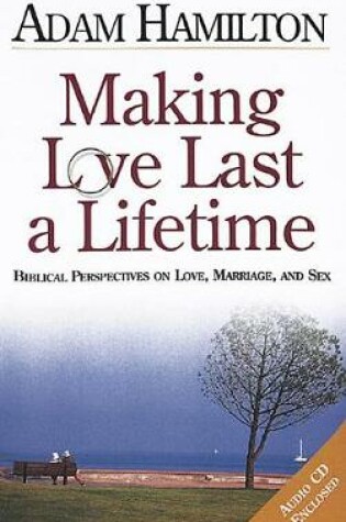 Cover of Making Love Last a Lifetime Participants Book with CD