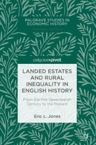 Cover of Landed Estates and Rural Inequality in English History