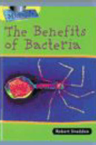 Cover of Microlife: The Benefits of Bacteria