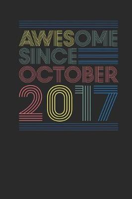 Book cover for Awesome Since October 2017