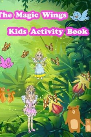 Cover of The Magic Wings Kids Activity Book