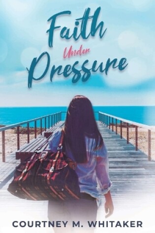 Cover of Faith Under Pressure