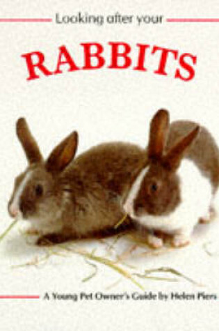 Cover of Looking After Your Rabbit