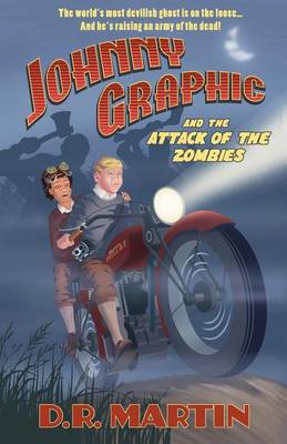 Book cover for Johnny Graphic and the Attack of the Zombies