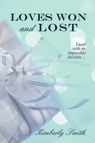 Cover of Loves Won and Lost