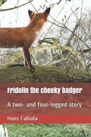 Cover of Fridolin the cheeky badger