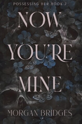 Cover of Now You're Mine