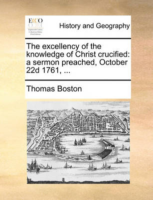 Book cover for The Excellency of the Knowledge of Christ Crucified