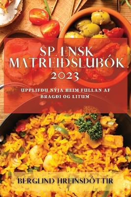 Book cover for Spænsk Matreiðslubók 2023