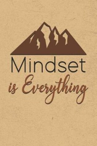 Cover of Mindset is Everything