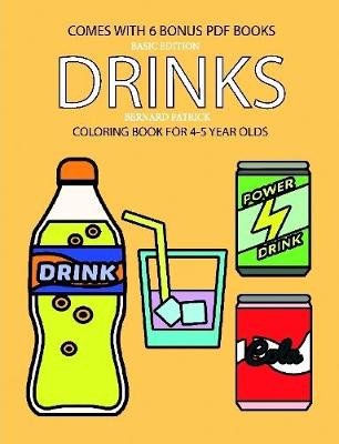 Book cover for Coloring Book for 4-5 Year Olds (Drinks)
