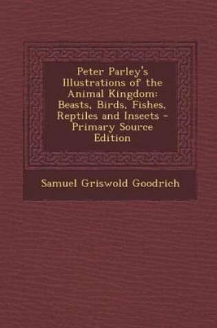 Cover of Peter Parley's Illustrations of the Animal Kingdom