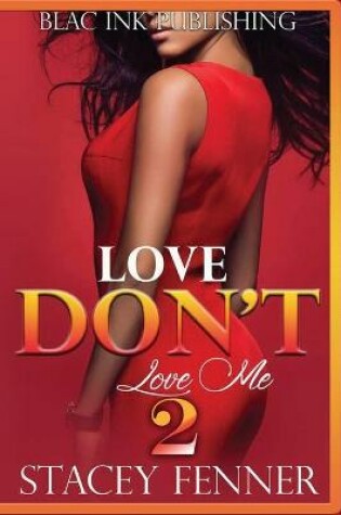 Cover of Love Don't Love Me Part 2