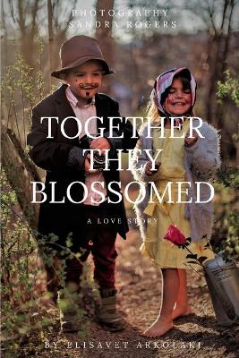 Book cover for Together They Blossomed