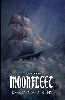 Book cover for Moon fleet Annotated