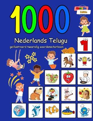 Book cover for 1000 Nederlands Telugu geïllustreerd tweetalig woordenschatboek