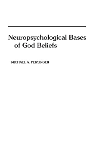 Cover of Neuropsychological Bases of God Beliefs