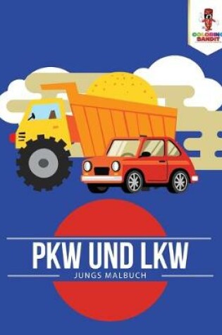 Cover of PKW und LKW