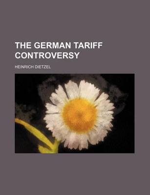 Book cover for The German Tariff Controversy