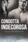 Book cover for Condotta Indecorosa