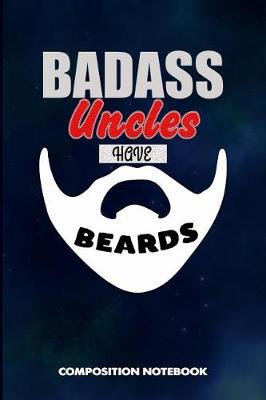 Book cover for Badass Uncles Have Beards