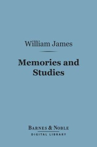 Cover of Memories and Studies (Barnes & Noble Digital Library)