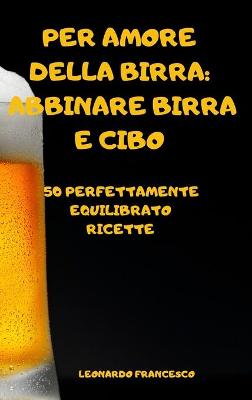 Book cover for Per Amore Della Birra