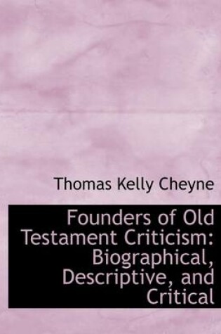 Cover of Founders of Old Testament Criticism