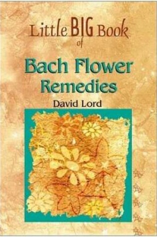 Cover of The Little Big Book of Bach Flower Remedies