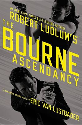 Book cover for Robert Ludlum's (Tm) the Bourne Ascendancy