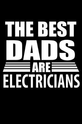 Book cover for The Best Dads are Electricians