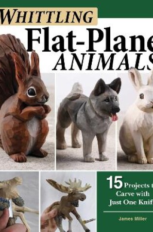 Cover of Whittling Flat-Plane Animals