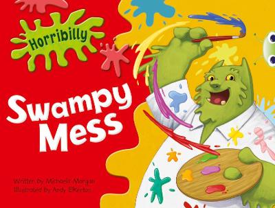 Book cover for Bug Club Guided Fiction Year 1 Green B Horribilly: Swampy Mess