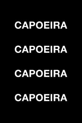 Book cover for Capoeira Capoeira Capoeira Capoeira